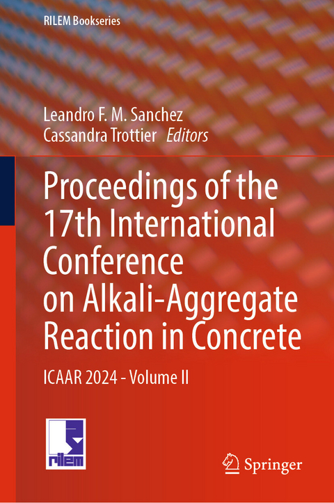Proceedings of the 17th International Conference on Alkali-Aggregate Reaction in Concrete - 