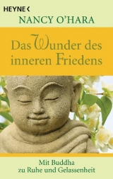 Das Wunder des inneren Friedens - Nancy O´Hara