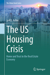 The US Housing Crisis - Judith Keller