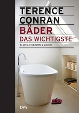 Bäder – das Wichtigste - Terence Conran