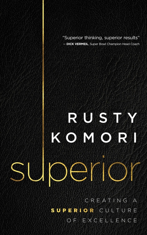 Superior -  Rusty Komori