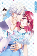 Your Sweet Scent, Band 02 -  Ichi Kotoko