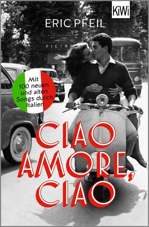 Ciao Amore, ciao -  Eric Pfeil