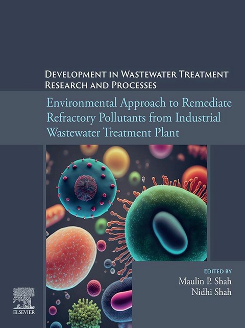 Environmental Approach to Remediate Refractory Pollutants from Industrial Wastewater Treatment Plant - 