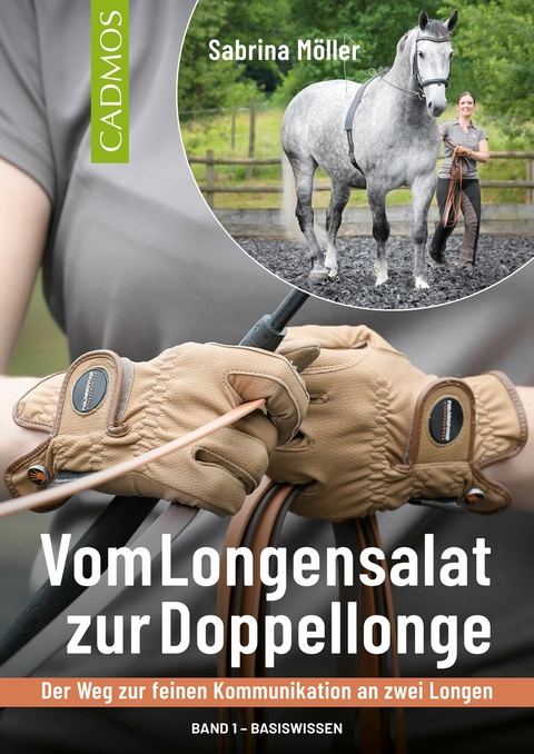 Vom Longensalat zur Doppellonge -  Sabrina Möller