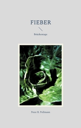 Fieber - Peter R. Pollmann