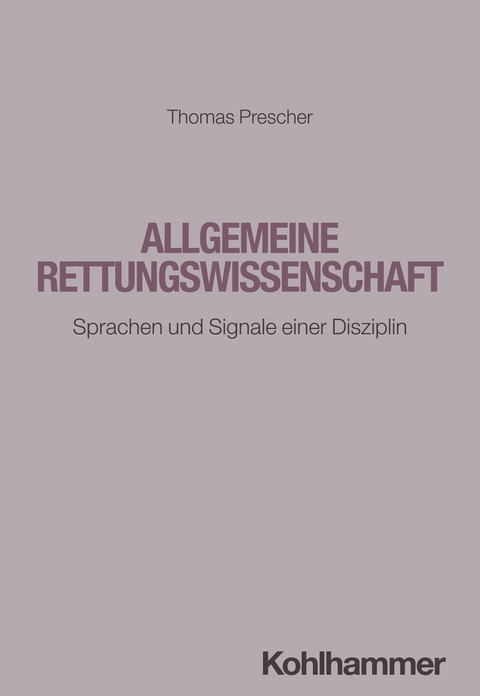 Allgemeine Rettungswissenschaft -  Thomas Prescher