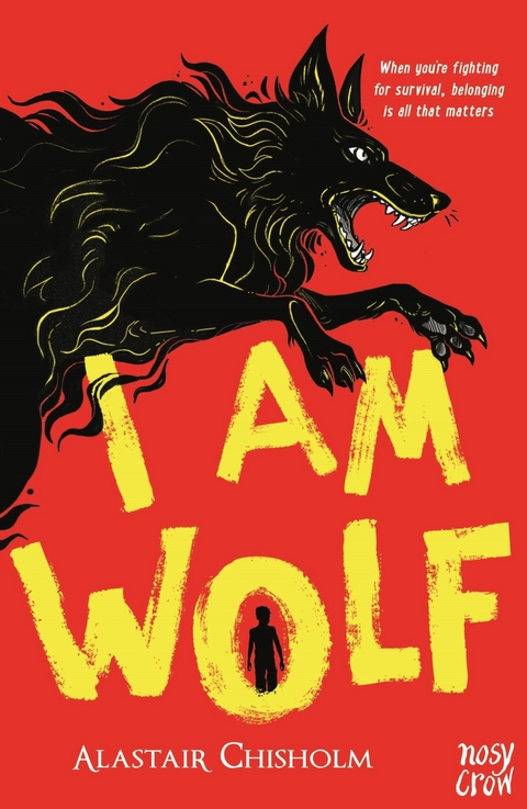 I Am Wolf -  Alastair Chisholm