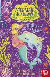 Mermaid Academy: Millie and Storm -  Linda Chapman,  Julie Sykes