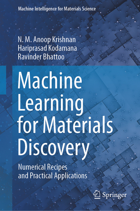 Machine Learning for Materials Discovery -  N. M. Anoop Krishnan,  Hariprasad Kodamana,  Ravinder Bhattoo