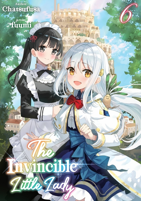 Invincible Little Lady: Volume 6 -  Chatsufusa
