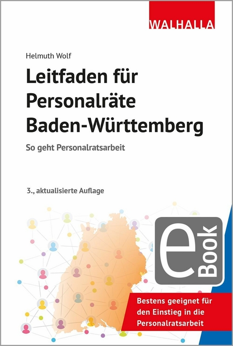 Leitfaden für Personalräte Baden-Württemberg -  Helmuth Wolf