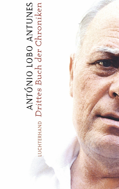 Drittes Buch der Chroniken -  António Lobo Antunes