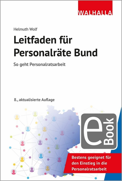 Leitfaden für Personalräte Bund -  Helmuth Wolf