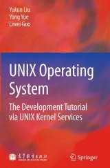 UNIX Operating System - Yukun Liu, Yong Yue, Liwei Guo