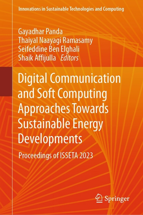 Digital Communication and Soft Computing Approaches Towards Sustainable Energy Developments - 