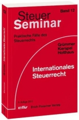 Internationales Steuerrecht - Dieter Grümmer, Andreas Kierspel, Jörg Holthaus