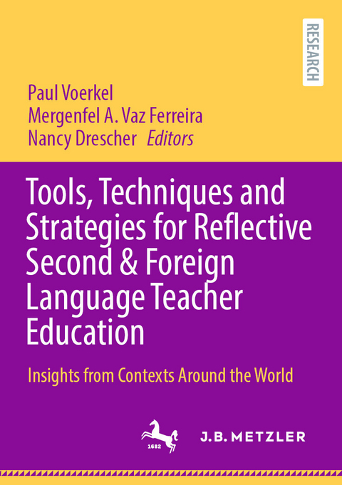 Tools, Techniques and Strategies for Reflective Second & Foreign Language Teacher Education - 