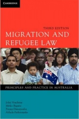 Migration and Refugee Law - Vrachnas, John; Bagaric, Mirko; Dimopoulos, Penny; Pathinayake, Athula