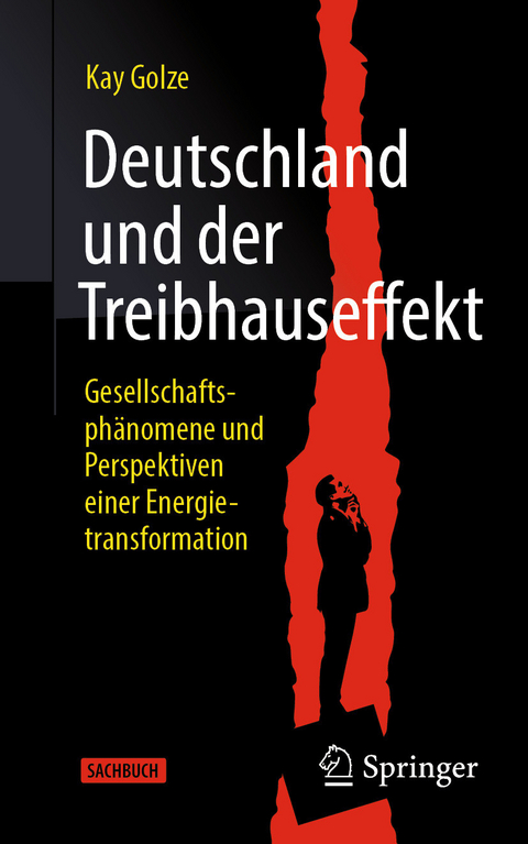 Deutschland und der Treibhauseffekt -  Kay Golze