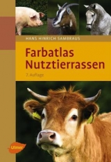 Farbatlas Nutztierrassen - Hans Hinrich Sambraus