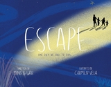 Escape: One Day We Had to Run -  Ming and Wah