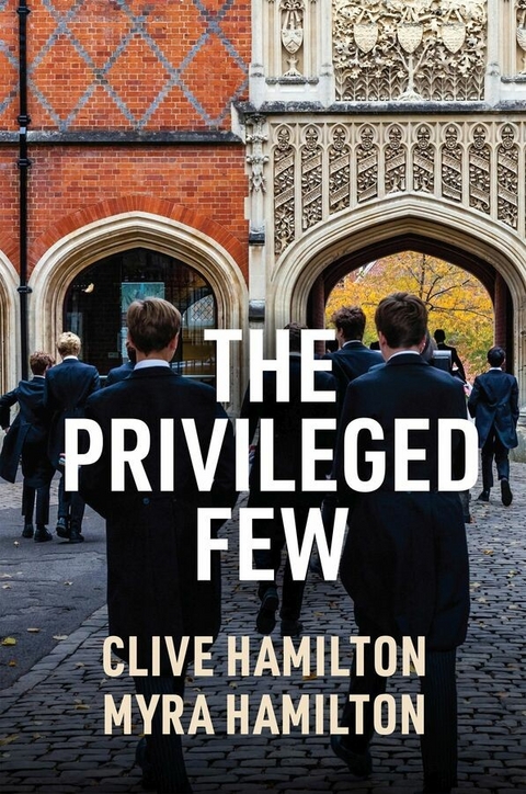 The Privileged Few - Clive Hamilton, Myra Hamilton