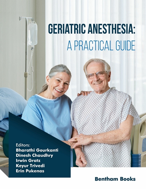 Geriatric Anesthesia: A Practical Guide - 