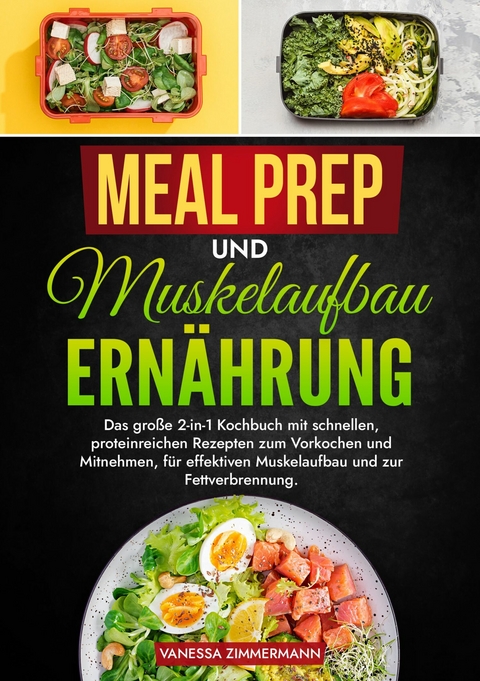 Meal Prep und Muskelaufbau Ernährung -  Vanessa Zimmermann