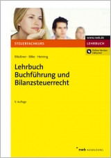 Lehrbuch Buchführung und Bilanzsteuerrecht - Wolfgang Blödtner, Kurt Bilke, Rudolf Heining