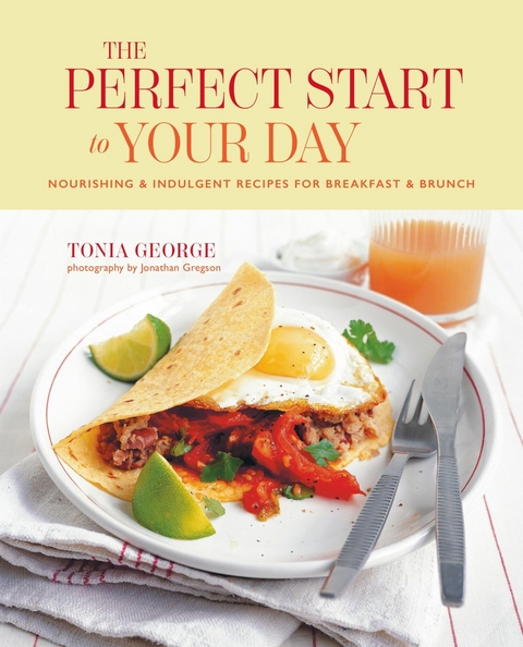 Perfect Start to Your Day -  Tonia George