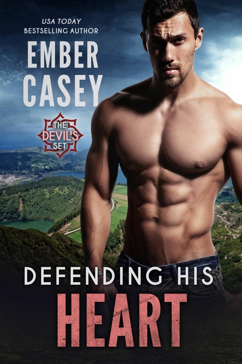 Defending His Heart -  Ember Casey