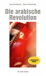 Die arabische Revolution - 
