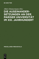 Die Auseinandersetzungen an der Pariser Universität im XIII. Jahrhundert - 