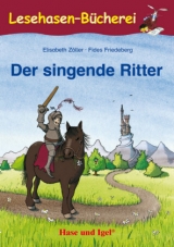 Der singende Ritter - Elisabeth Zöller