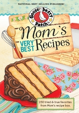Mom's Very Best Recipes -  Gooseberry Patch