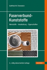 Faserverbund-Kunststoffe - Gottfried W. Ehrenstein