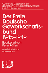 Der Freie Deutsche Gewerkschaftsbund 1945–1949 - 