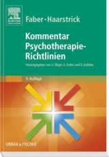 Faber/Haarstrick. Kommentar Psychotherapie-Richtlinien - Rüger, Ulrich; Dahm, Andreas; Kallinke, Dieter