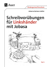 Schreibvorübungen für Linkshänder mit Jobasa - Johanna Barbara Sattler