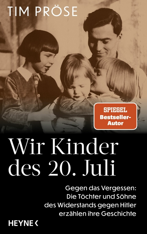 Wir Kinder des 20. Juli -  Tim Pröse