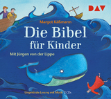 Die Bibel für Kinder - Margot Käßmann