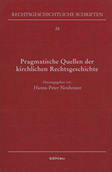 Pragmatische Quellen der kirchlichen Rechtsgeschichte - 