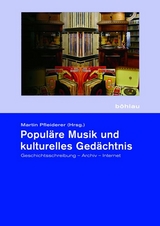 Populäre Musik und kulturelles Gedächtnis - 