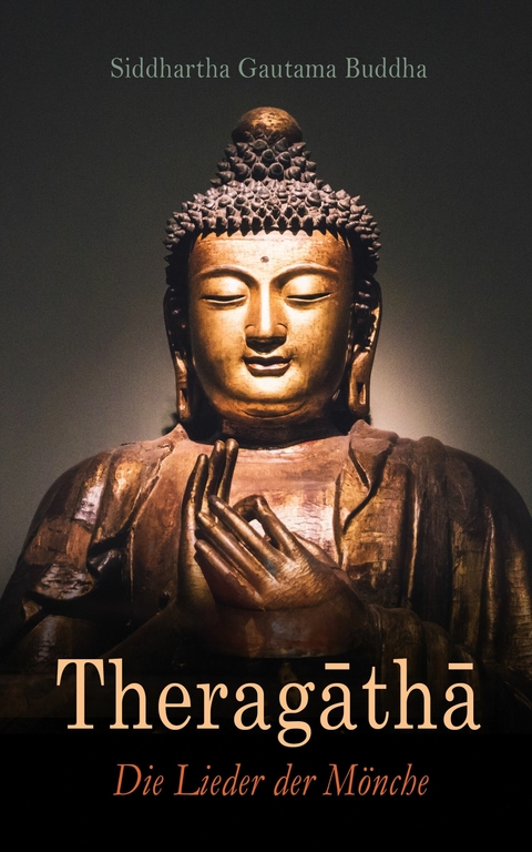 Therag?th? -  Siddhartha Gautama Buddha