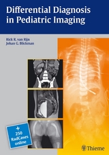 Differential Diagnosis in Pediatric Imaging - Rick R. Van Rijn, Johan G. Blickman