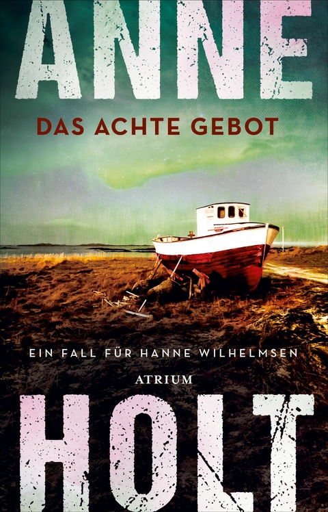 Das achte Gebot - Anne Holt