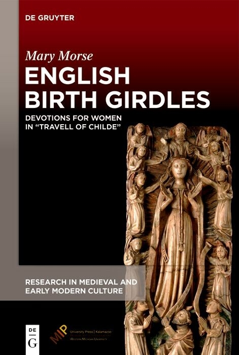 English Birth Girdles -  Mary Morse
