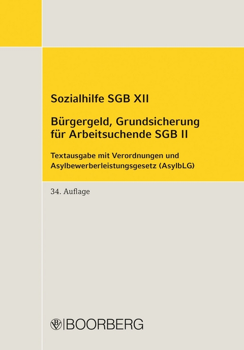 Sozialhilfe SGB XII Bürgergeld, Grundsicherung für Arbeitsuchende SGB II - 