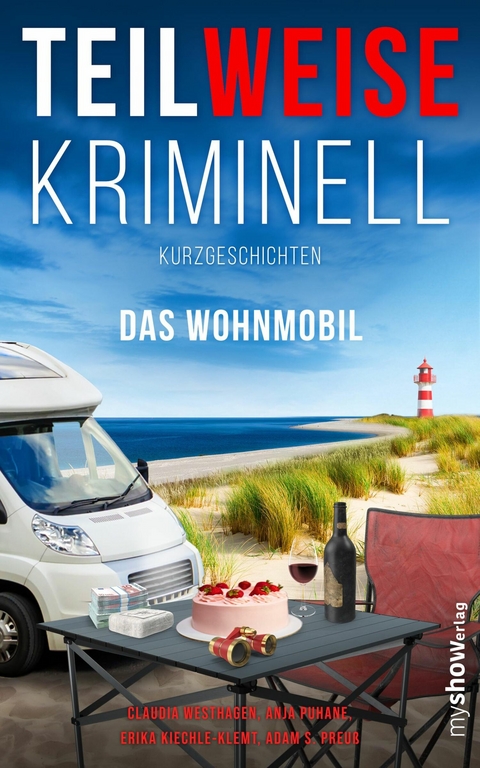 Das Wohnmobil -  Claudia Westhagen,  Anja Puhane,  Erika Kiechle-Klemt,  Adam S. Preuss
